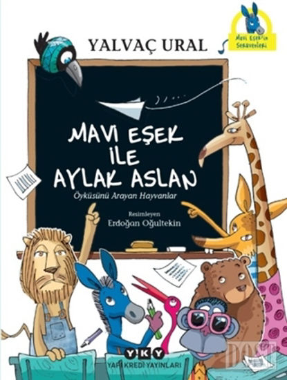 Mavi Eşek ile Aylak Aslan